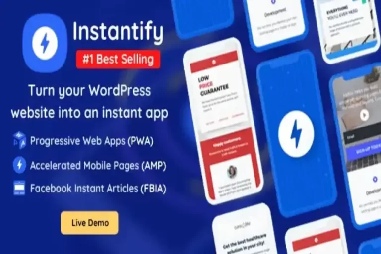 Free Download Instantify v7.6 – PWA & Google AMP & Facebook IA for WordPress Latest Version [Activated]