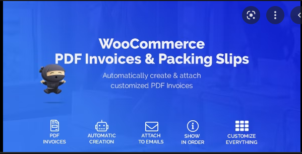 v.2.15.7 – v2.21.1 WooCommerce PDF Invoices Packing Slips Professional Free Download